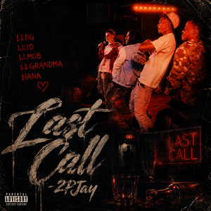 Last Call by 2PJay