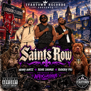 Saints Row by Henny Hurtz, Rudeboypro, Richie Sauvage