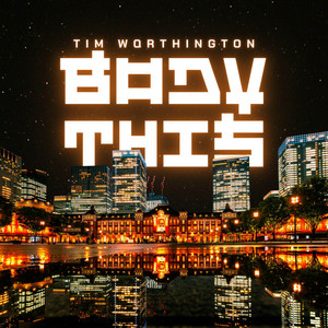 Body This by Tim Worthington