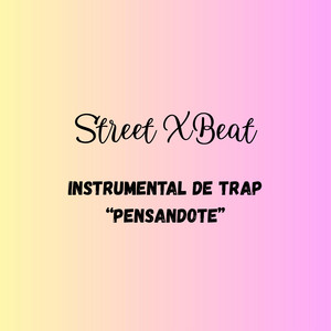 Instrumental Trap “Pensandote