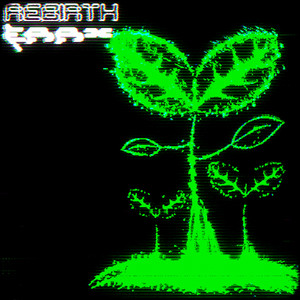 rebirth by ERRx