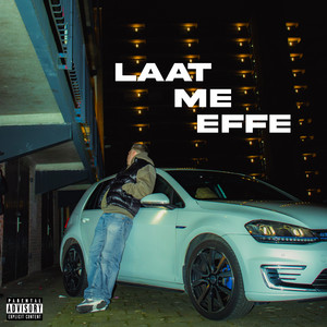 Laat Me Effe by Jasiu