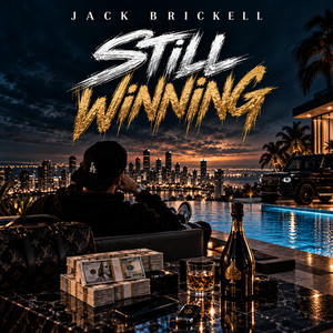 Still Winning by Jack Brickell