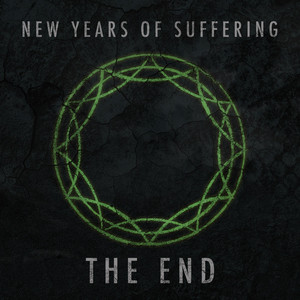 The End by New Years Of Suffering