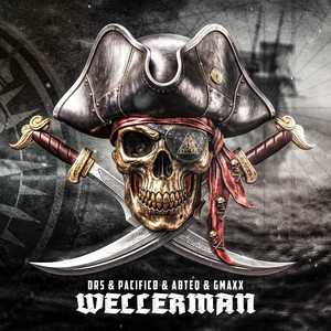 Wellerman by DRS, Pacificø, ABTEQ, GMAXX