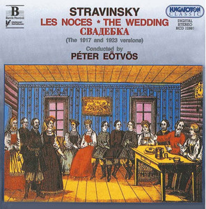 Stravinsky: Les Noces (1917 and 1923 Versions) album
