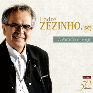 Pe. Zezinho, SCJ - Um Coração Me Procurou