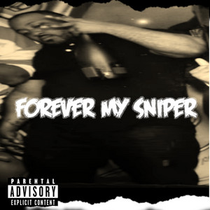 Forever My Sniper by Dyle Winslow