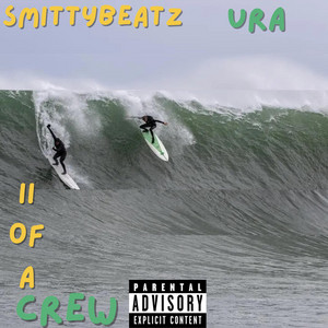 SMITTYBEATZ - 2 Of a Crew