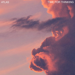 Time for Thinking by Atlas