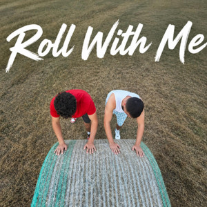 Roll With Me