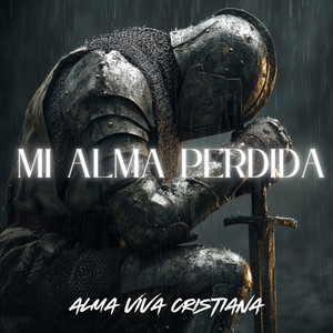 Alma Viva Cristiana - Mi Alma Perdida