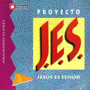Tu Gloria ¡Oh Dios! by Proyecto Jes, Armando Flores