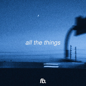 All The Things by BLANCE