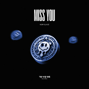 Miss You by Noir Glacé (FR)