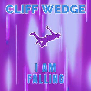 I Am Falling - Extended Version by Cliff Wedge