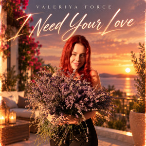 I Need Your Love