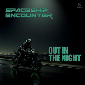 Out In The Night by Spaceship Encounter