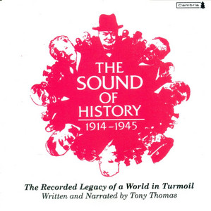 Tony Thomas, Lucia Unrau & Peter Terry - The Recorded Legacy of a World In Turmoil