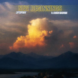 New Beginnings by Life of Nav