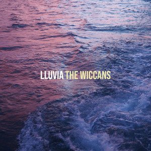 The Wiccans - Lluvia