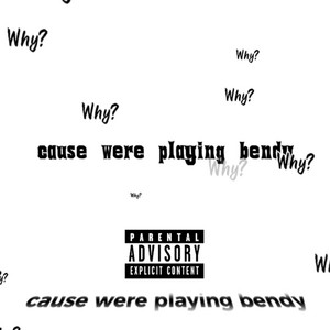 why cause we are playing bendy by Vault Uploads