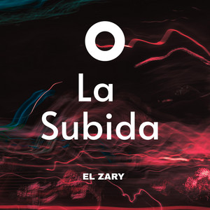 LA SUBIDA by EL ZARY