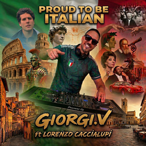 Proud To Be Italian by Giorgi V