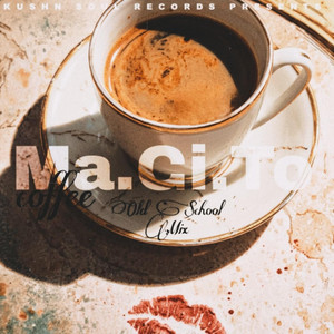 COFFEE - Ma.Gi.To & synloop Remix by Kushn Soul Music, Magito, synloop