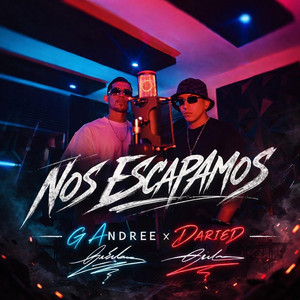 Nos escapamos by Daried, G Andree