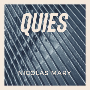Quies by Nicolas Mary