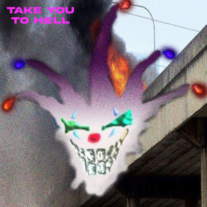 CLOWNS ON KETAMINE & UPTEMPROS - Take You To Hell (UPTEMPO, SPED UP)