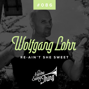 Re-Ain't She Sweet - Electro Swing