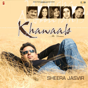 Khawaab (A Dream) by Sheera Jasvir, Joy Atul