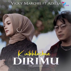 Ku Ikhlaskan Dirimu (feat. Adella)