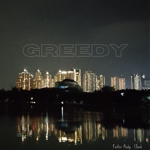 Greedy