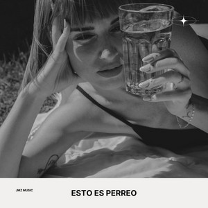 Esto Es Perreo by Jmz Music