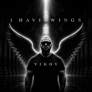 I Have Wings