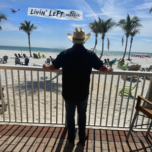 Livin Left by Tailgate Revival