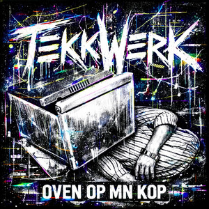 OVEN OP MN KOP by TEKKWERK