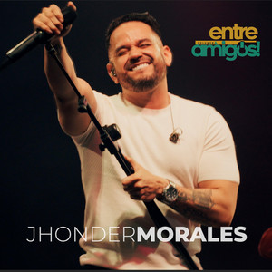 Jhonder Morales - Que Importa si tu Te Vas