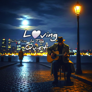 Loving In The Quiet by YOUTOU Tunes