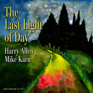 The Last Light of Day by Harry Allen, Mike Karn