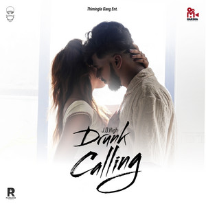Drunk Calling by J.O.High