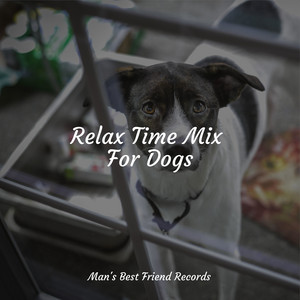 Relax Time Mix For Dogs album
