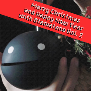 Merry Christmas and Happy New Year with Otamatone Vol. 2
