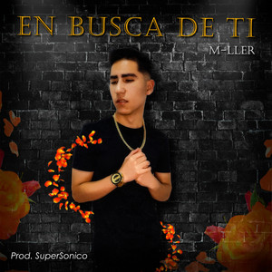 En Busca De Ti by M-LLER