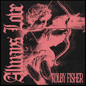 Always Love by Kolby Fisher
