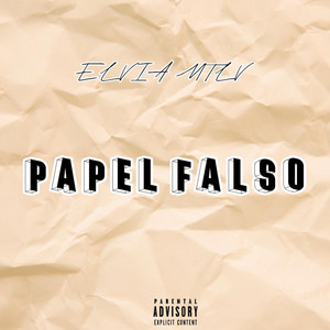 papel falso by ELVIA MTLV