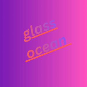 glass oceans by DCdenzy